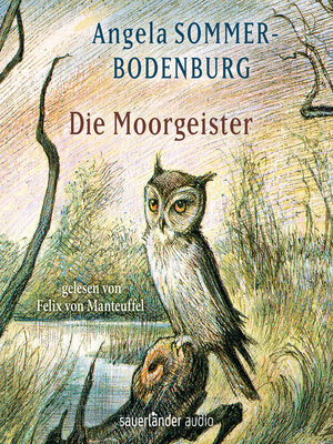 cover image of Die Moorgeister (Ungekürzte Lesung)